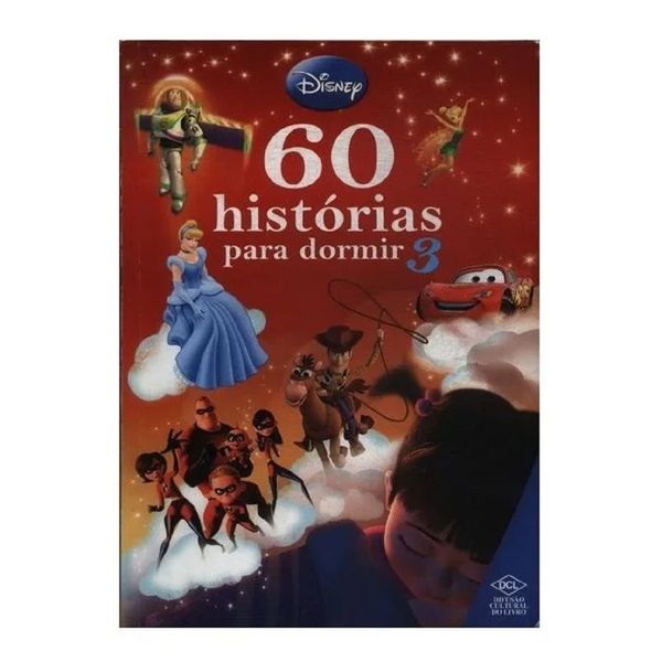 Livro - Disney - 60 Histórias para Dormir 3 - DCL