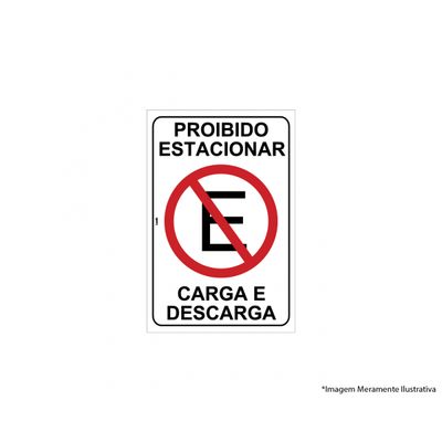 Placa Sinal.Pvc 20X30Cm Proib Estac Carga E Descarga