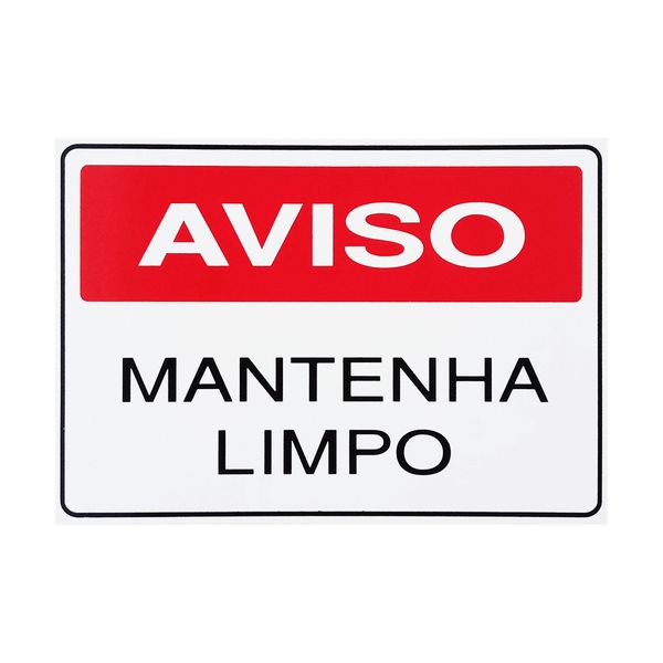 Placa De Sinalização Aviso Mantenha Limpo 30x20 Acesso - S-214 F9e Placa De Sinalização Aviso Mantenha Limpo 30x20 Acesso - S-214 F9e