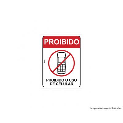 PLACA SINAL.PVC 15X20CM PROIBIDO O USO DE CELULAR 2259