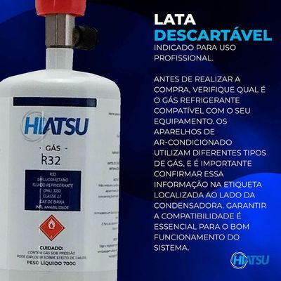Gás Refrigerante R32 Latinha 700g - Hiatsu único