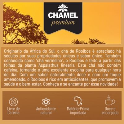 Chá de Rooibos (Aspalathus linearis) Encanto Sul-Africano 10 Pacotes c/ 30g  Chamel Premium