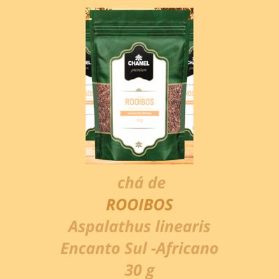 Chá de Rooibos (Aspalathus linearis) Encanto Sul-Africano 8 Pacotes c/ 30g  Chamel Premium