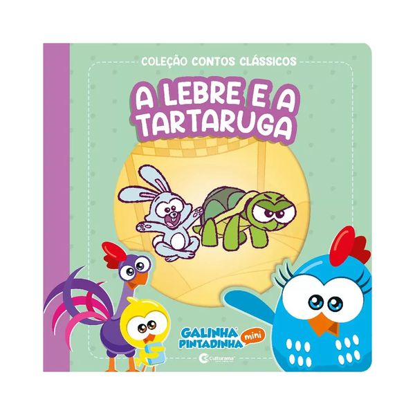 Livro Infantil Culturama Contos Clássicos Galinha Pintadinha Mini e A Lebre e a Tartaruga