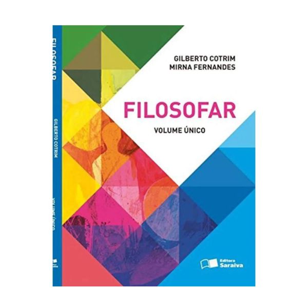 Filosofar Volume Único - Editora Saraiva
