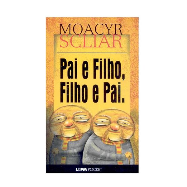 Pai e Filho, Filho e Pai - Editora L&PM