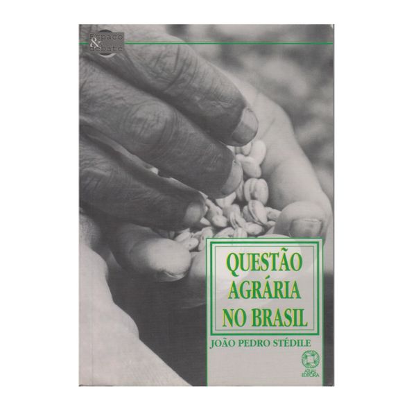 Questão Agrária no Brasil - Espaço e Debate - Editora Atual