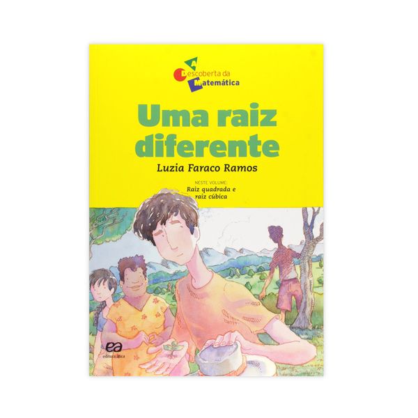 Uma Raiz Diferente - Editora Ática