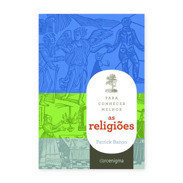 Para Conhecer Melhor as Religiões - Editora Claro Enigma