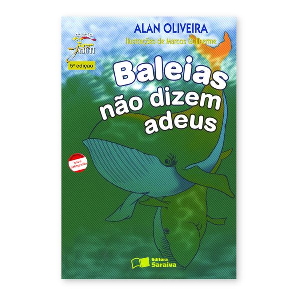 Baleias Não Dizem Adeus - Coleção Jabuti - Editora Saraiva