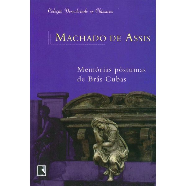 Memórias Póstumas de Brás Cubas - Editora Record