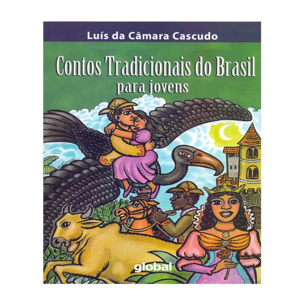 Contos Tradicionais do Brasil para Jovens - Editora Global