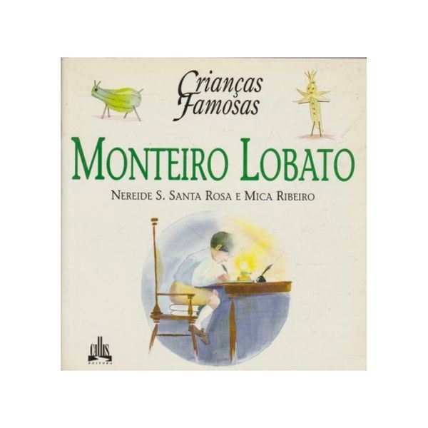 Monteiro Lobato - Editora Callis