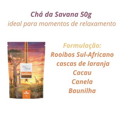 Chá da Savana (Chá misto de Rooibos,Cacau,Laranja e Canela, c/aroma Baunilha) 3 Pacotes c/50gr