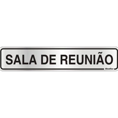 Placa De Alumínio Auto-adesiva 5x25cm Sala De Reunião - 100 Ax - Sinalize Placa Auto-ades.5x25cm(sala De Reun)sina 100ax