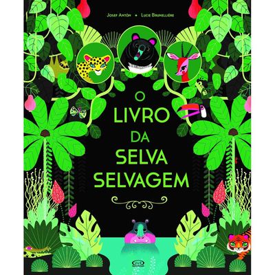 Livro O Livro da Selva Selvagem - VR Editora