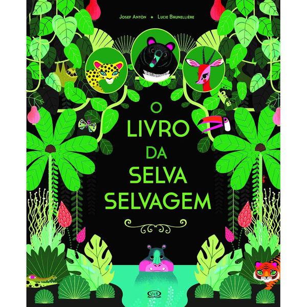 Livro O Livro da Selva Selvagem - VR Editora