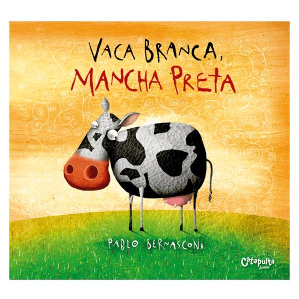 Livro Vaca Branca, Mancha Preta - Catapulta