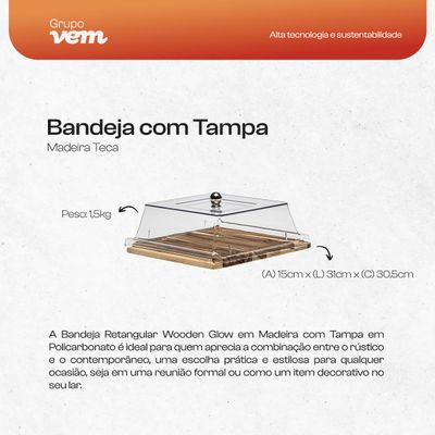 Bandeja Quadrada Wooden Glow 30,5x31cm em Madeira Teca com Tampa em Policarbonato