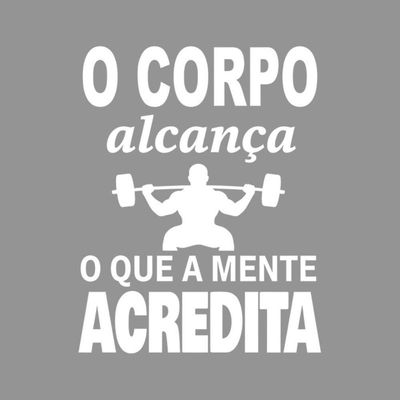 Adesivo Parede Motivacional Corpo Atinge Mente Acredita 75x95cm Branco Cor Preto