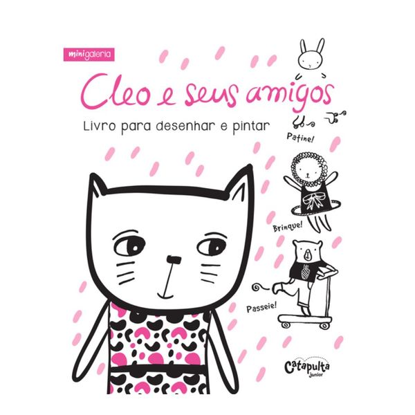 Livro para Desenhar e Pintar - Livro Cleo e Seus Amigos - Mini Galeria - Catapulta