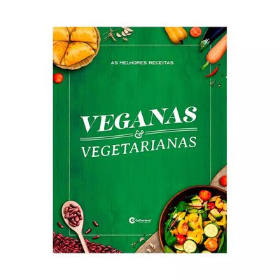 Livro Culturama As Melhores Receitas Veganas e Vegetarianas