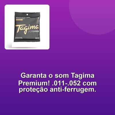 Encordoamento Violão .011-.052 Tagima Premium
