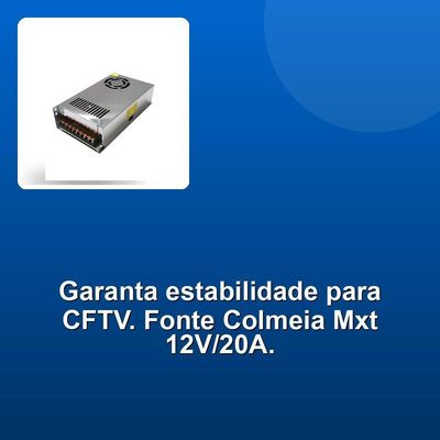 Fonte Chaveada Colmeia Mxt 12v 20a