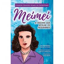 Meimei A Doçura Que Acolhe Os Pequeninos