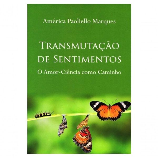 Transmutação De Sentimentos