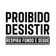 Adesivo De Parede Academia Frase Proibido Desistir (126x95cm) Cor Preto