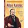 Allan Kardec O Codificador Do Espiritismo