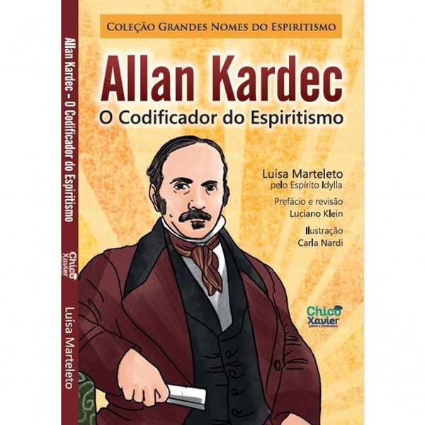 Allan Kardec O Codificador Do Espiritismo