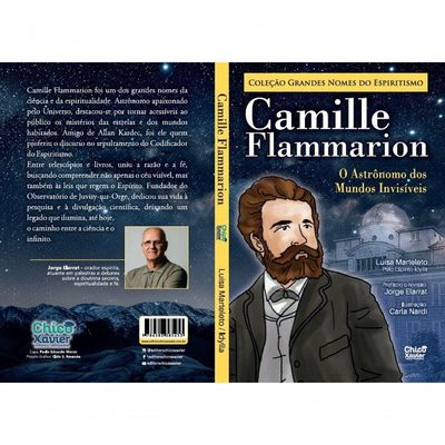 Camille Flamarion - O Astrônomo Dos Mundos Invisíveis