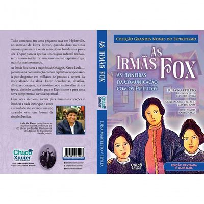 Irmãs Fox (as) - As Pioneiras Da Comunicação Com Os Espíritos