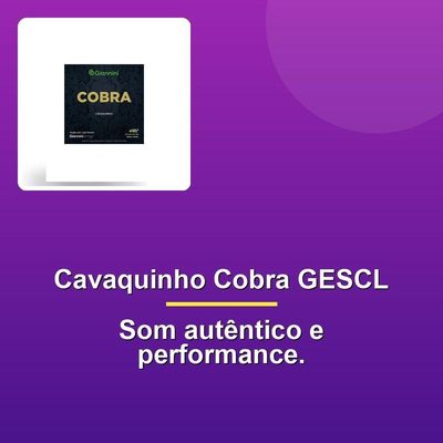 Encordoamento Cavaquinho Aço Leve Cobra Gescl