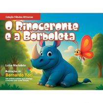 Rinoceronte E A Borboleta (o)