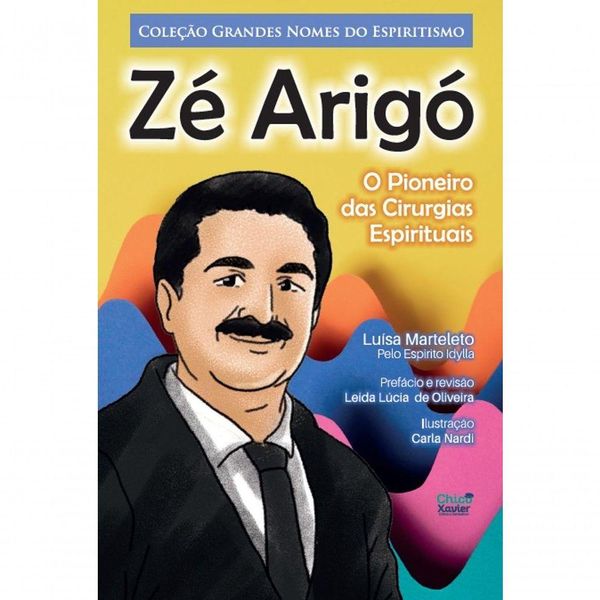 Zé Arigó O Pioneiro Das Cirurgias Espirituais