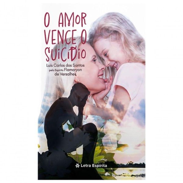 Amor Vence O Suicídio (o)