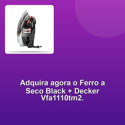 Ferro A Seco Black + Decker Vfa1110tm2 220V