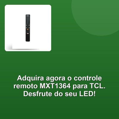 Controle Remoto Tcl Tv Led K55s4900fs Rc802n Mxt1364