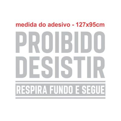 Adesivo De Parede Academia Frase Proibido Desistir (126x95cm) Cor Branco Cor Preto