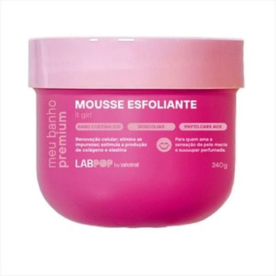 Labotrat Meu Banho Premium It Girl Mousse Esfoliante 240g