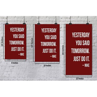 Quadro Motivacional 'Ontem Você Disse Amanhã. Apenas Faça.' - Nike, Citação para Casa/Escritório, 1 Peça, Vermelho - Inkdotpot 30,48 Cm × 45,72 Cm / Somente Pôster