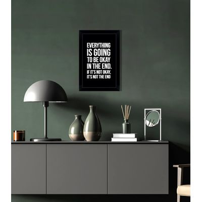 Arte de Parede Motivacional — Tudo Vai Ficar Bem no Final; Se Não Estiver, Não É o Fim — Decoração de Parede, 1 Unid., Preto - Inkdotpot 20,32 Cm × 25,4 Cm / Moldura Preta