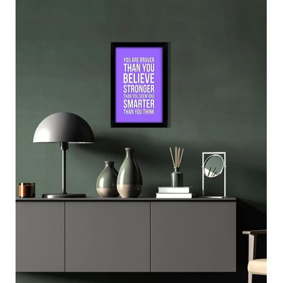 Quadro Motivacional: Você É Mais Corajoso do Que Acredita, Mais Forte do Que Parece e Mais Inteligente do Que Pensa, 1 un, Roxo - Inkdotpot 20,32 Cm × 25,4 Cm / Moldura Preta