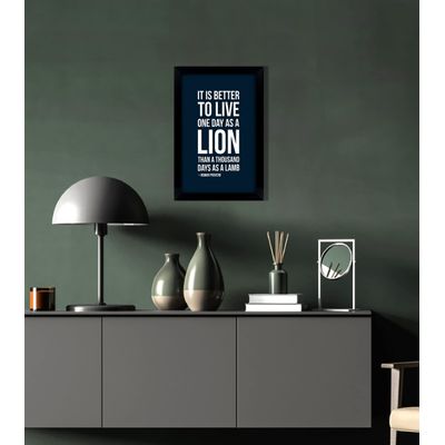 Arte de Parede Motivacional - É Melhor Viver Um Dia como Leão do que Mil Dias como Cordeiro (Provérbio Romano), 1 Un., Azul - Inkdotpot 20,32 Cm × 25,4 Cm / Moldura Preta