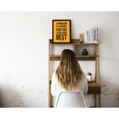 Arte de Parede Motivacional Um Problema É Uma Chance para Você Dar o Melhor Citação de Sucesso para Casa/Escritório, 1 un. - Inkdotpot 25,4 Cm × 30,48 Cm / Moldura Branca