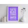 Quadro Motivacional: Você É Mais Corajoso do Que Acredita, Mais Forte do Que Parece e Mais Inteligente do Que Pensa, 1 un, Roxo - Inkdotpot 20,32 Cm × 25,4 Cm / Moldura Branca