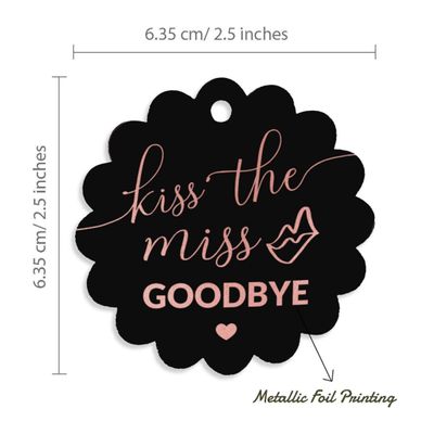 Etiquetas de Papel Metalizado para Pendurar 'Kiss The Miss Goodbye' para Lembrancinhas de Despedida de Solteira - Inkdotpot 50 Etiquetas Metalizadas / Preto - Ouro Rosé